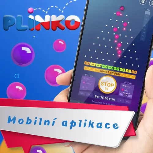 Nainstalujte si mobilní aplikaci Plinko